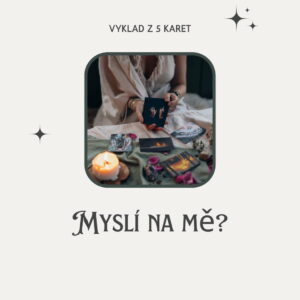 Myslí na mě? 5 karet