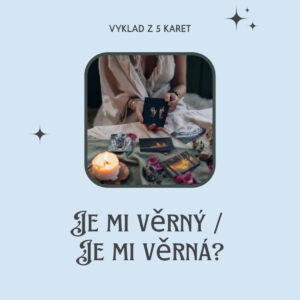 Je mi věrný / věrná? 5 karet
